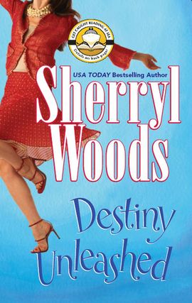 Title details for Destiny Unleashed by Sherryl Woods - Available